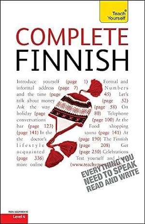 Image du vendeur pour Complete Finnish Beginner to Intermediate Course: Learn to read, write, speak and understand a new language with Teach Yourself mis en vente par WeBuyBooks