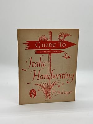 Bild des Verkufers fr Guide to Italic Handwriting The Wisest Course zum Verkauf von True Oak Books