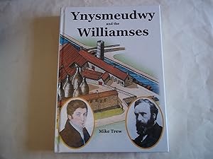 Ynysmeudwy and The Williamses.