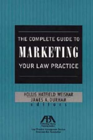 Seller image for The Complete Guide to Marketing Your Law Practice for sale by WeBuyBooks