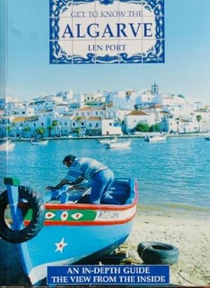 Bild des Verkufers fr Get to Know the Algarve zum Verkauf von WeBuyBooks