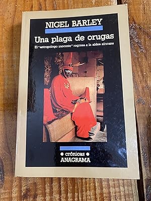 Imagen del vendedor de Una plaga de orugas : el antroplogo inocente regresa a la aldea africana a la venta por Trfico de Libros Lavapies