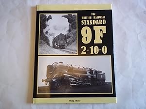 Bild des Verkufers fr The British Railways Standard 9F 2-10-0s zum Verkauf von Carmarthenshire Rare Books