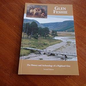 Glen Feshie - the History and Archaeology of a Highland Glen