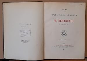 1851 - 1901 Cinquantenaire Scientifique de M. Berthelot 24 novembre 1901