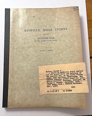 A report on hydraulic model studies for the outlet works and spillway of the Keystone dam, on the...