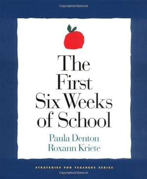Bild des Verkufers fr First Six Weeks of School (Strategies for Teachers Series, 2) zum Verkauf von WeBuyBooks