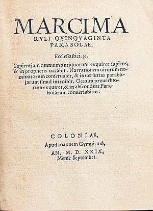 [Quinquaginta parabole] Marci Maruli Quinquaginta parabolae. Ecclesiastici. 39. Sapientiam omnium...