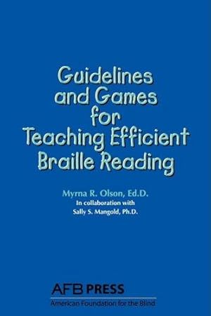 Bild des Verkufers fr Guidelines and Games for Teaching Efficient Braille Reading zum Verkauf von WeBuyBooks