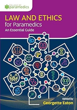 Imagen del vendedor de Law and Ethics for Paramedics: An Essential Guide a la venta por WeBuyBooks