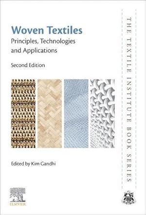 Bild des Verkufers fr Woven Textiles : Principles, Technologies and Applications zum Verkauf von AHA-BUCH GmbH