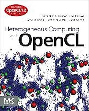 Immagine del venditore per Heterogeneous Computing with OpenCL venduto da AHA-BUCH GmbH