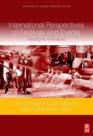 Imagen del vendedor de International Perspectives of Festivals and Events : Paradigms of Analysis a la venta por AHA-BUCH GmbH