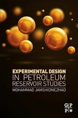 Image du vendeur pour Experimental Design in Petroleum Reservoir Studies mis en vente par AHA-BUCH GmbH