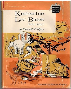 Seller image for KATHARINE LEE BATES Girl Poet for sale by The Avocado Pit