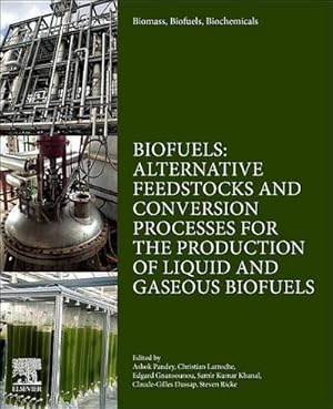 Bild des Verkufers fr Biomass, Biofuels, Biochemicals : Biofuels: Alternative Feedstocks and Conversion Processes for the Production of Liquid and Gaseous Biofuels zum Verkauf von AHA-BUCH GmbH