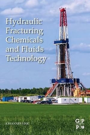Seller image for Hydraulic Fracturing Chemicals and Fluids Technology for sale by AHA-BUCH GmbH