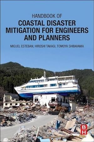 Seller image for Handbook of Coastal Disaster Mitigation for Engineers and Planners for sale by AHA-BUCH GmbH
