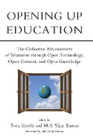 Image du vendeur pour Opening Up Education : The Collective Advancement of Education through Open Technology, Open Content, and Open Knowledge mis en vente par AHA-BUCH GmbH