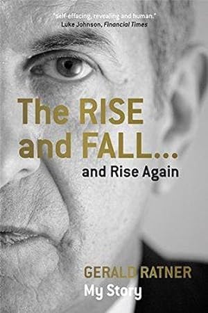 Seller image for The Rise and Fall . . . and Rise Again for sale by WeBuyBooks
