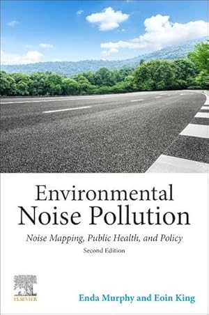 Seller image for Environmental Noise Pollution : Noise Mapping, Public Health, and Policy for sale by AHA-BUCH GmbH