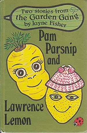 Immagine del venditore per Pam Parsnip And Lawrence Lemon (Early learning) venduto da WeBuyBooks