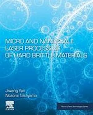Seller image for Micro and Nanoscale Laser Processing of Hard Brittle Materia for sale by AHA-BUCH GmbH