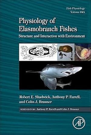 Seller image for Physiology of Elasmobranch Fishes: Structure and Interaction with Environment. Pt.A for sale by AHA-BUCH GmbH