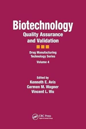 Bild des Verkufers fr Biotechnology : Quality Assurance and Validation zum Verkauf von AHA-BUCH GmbH