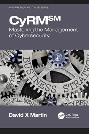 Immagine del venditore per CyRM : Mastering the Management of Cybersecurity venduto da AHA-BUCH GmbH