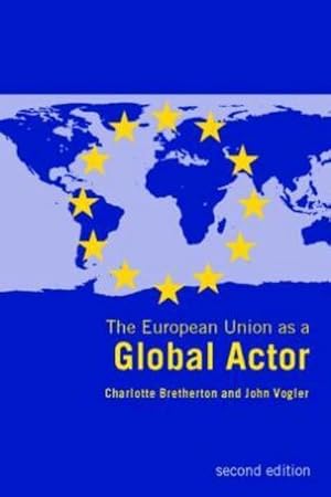 Immagine del venditore per The European Union as a Global Actor venduto da AHA-BUCH GmbH