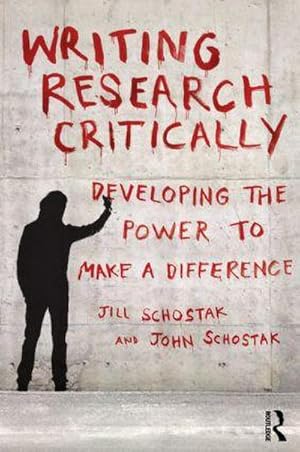 Seller image for Writing Research Critically : Developing the Power to Make a Difference for sale by AHA-BUCH GmbH