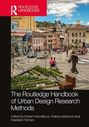 Bild des Verkufers fr The Routledge Handbook of Urban Design Research Methods zum Verkauf von AHA-BUCH GmbH