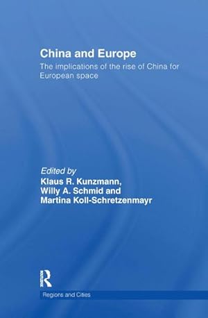 Seller image for China and Europe : The Implications of the Rise of China for European Space for sale by AHA-BUCH GmbH