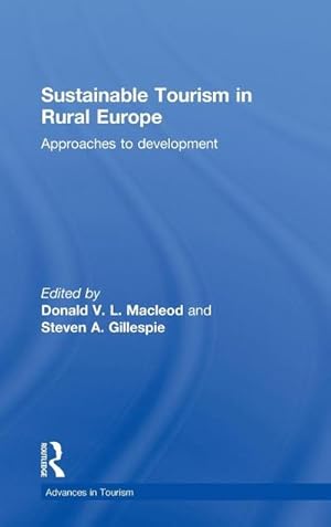 Imagen del vendedor de Sustainable Tourism in Rural Europe : Approaches to Development a la venta por AHA-BUCH GmbH