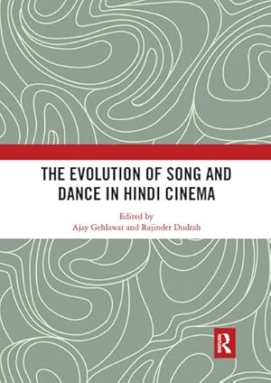 Bild des Verkufers fr The Evolution of Song and Dance in Hindi Cinema zum Verkauf von AHA-BUCH GmbH