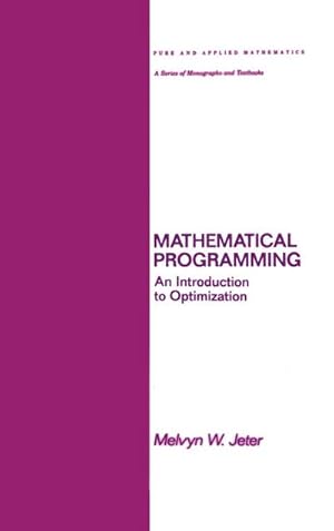 Seller image for Mathematical Programming : An Introduction to Optimization for sale by AHA-BUCH GmbH