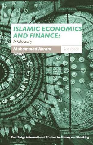 Immagine del venditore per Islamic Economics and Finance : A Glossary venduto da AHA-BUCH GmbH