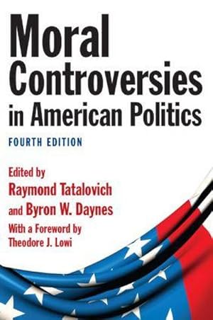 Bild des Verkufers fr Moral Controversies in American Politics zum Verkauf von AHA-BUCH GmbH