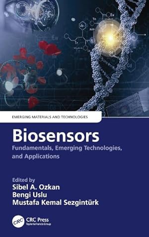 Bild des Verkufers fr Biosensors : Fundamentals, Emerging Technologies, and Applications zum Verkauf von AHA-BUCH GmbH