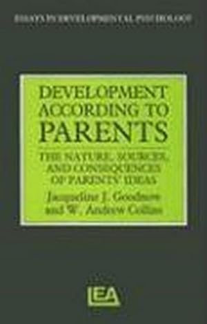 Seller image for Development According to Parents : The Nature, Sources, and Consequences of Parents' Ideas for sale by AHA-BUCH GmbH