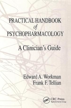Bild des Verk�ufers f�r Practical Handbook of Psychopharmacology : A Clinician's Guide zum Verkauf von AHA-BUCH GmbH