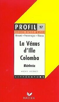 Image du vendeur pour La Vnus d'Ille - Colomba de Mrime mis en vente par Dmons et Merveilles