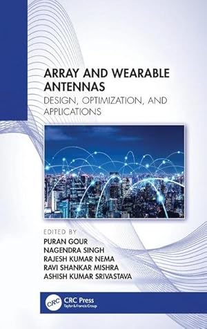 Seller image for Array and Wearable Antennas : Design, Optimization, and Applications for sale by AHA-BUCH GmbH