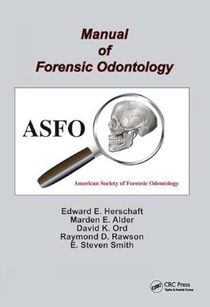 Seller image for Manual of Forensic Odontology for sale by AHA-BUCH GmbH