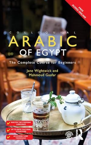 Immagine del venditore per Colloquial Arabic of Egypt : The Complete Course for Beginners venduto da AHA-BUCH GmbH