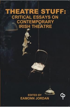 Bild des Verkufers fr Theatre Stuff : Critical Essays and Contemporary Irish Theatre zum Verkauf von AHA-BUCH GmbH
