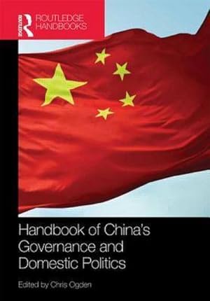 Bild des Verkufers fr Handbook of China's Governance and Domestic Politics zum Verkauf von AHA-BUCH GmbH