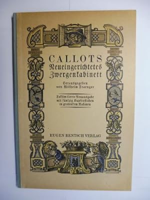 CALLOTS Neueingerichtetes Zwergenkabinett. Faksimilierte Neuausgabe mit fünfzig Kupferstichen in ...