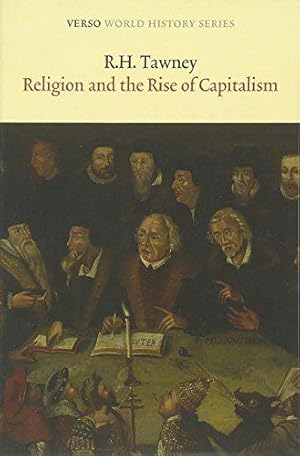 Imagen del vendedor de Religion and the Rise of Capitalism: A Historical Study (Verso World History) a la venta por WeBuyBooks